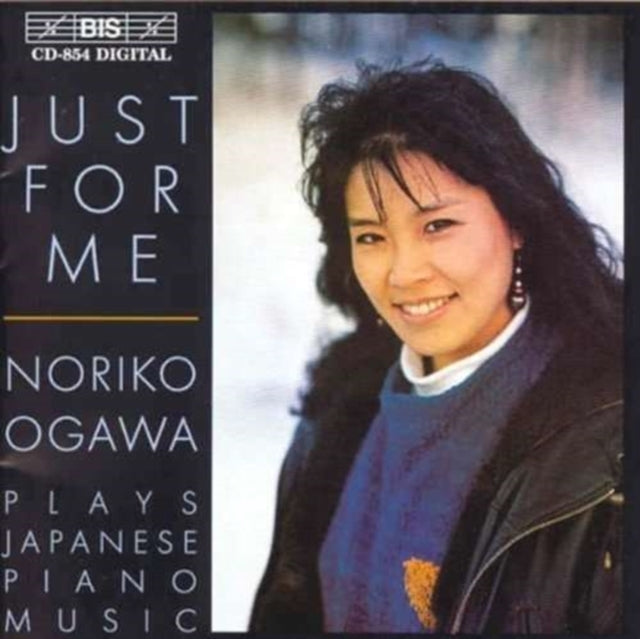 Just for Me - Noriko Ogawa Plays Japanese Piano Music