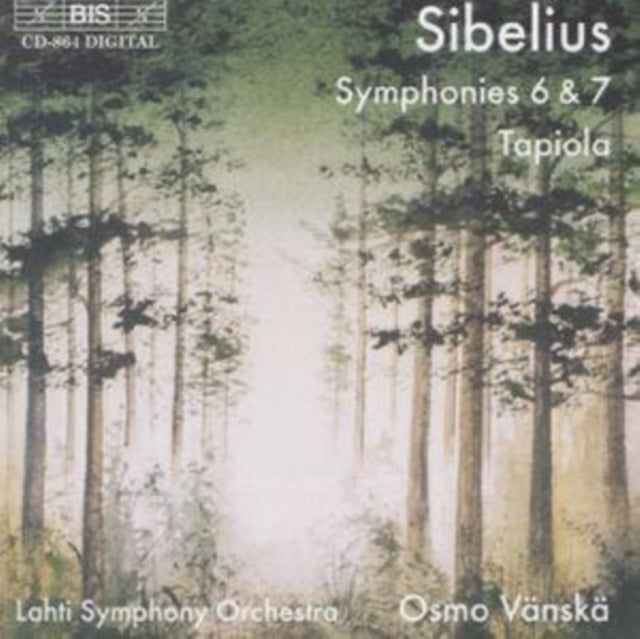 Sibelius: Symphonies No. 6 & No. 7 / Tapiola (Lahti SO / Vanska)