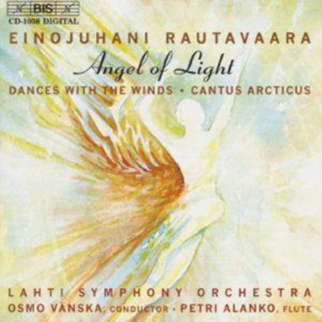 Rautavaara: Angel of Light, etc. (Lahti SO / Vanska)
