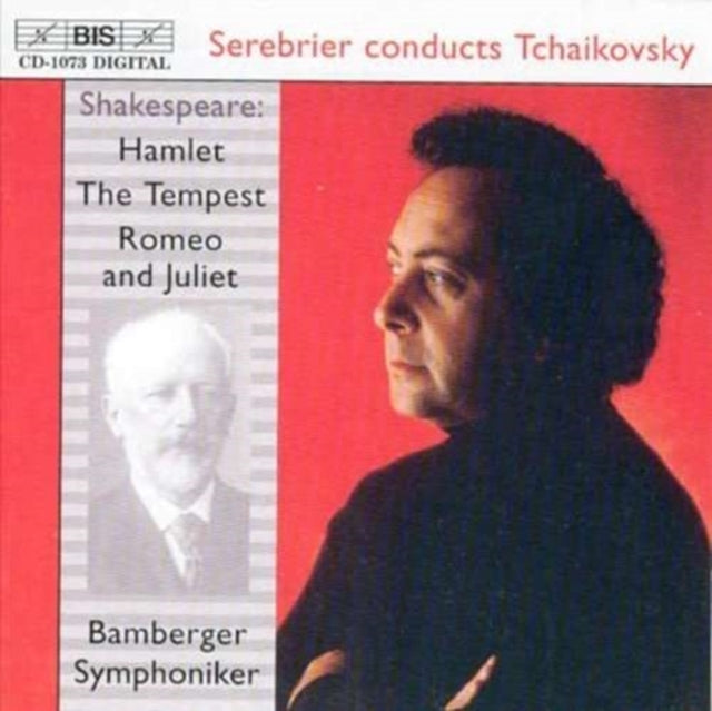 Hamlet, the Tempest, Romeo & Juliet (Serebrier, Bamberg So)