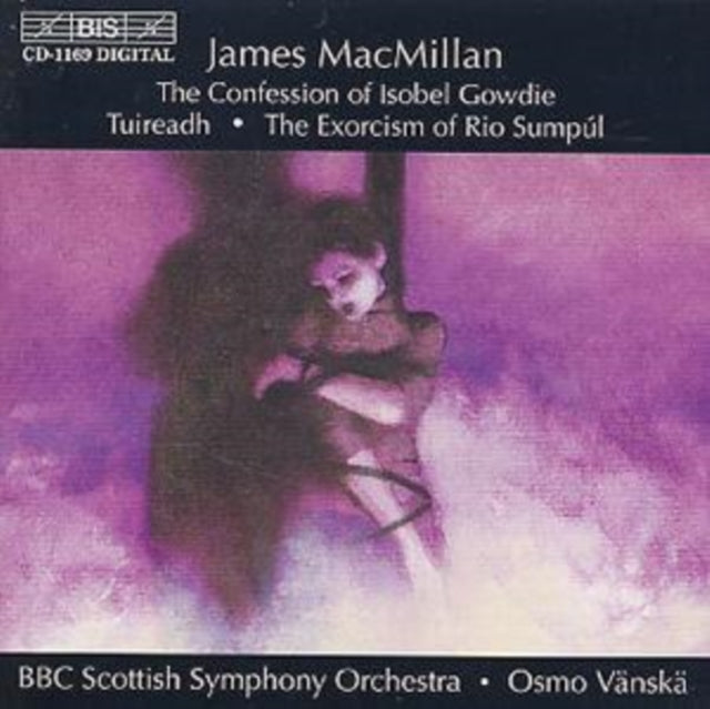 Confession of Isobel Gowdie, The (Vanska, Bbc Scottish So)