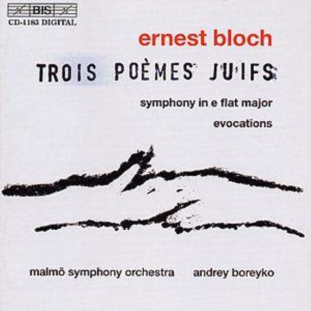 Symphony in E Flat Major, 3 Jewish Poems (Boreyko, Malmo So)