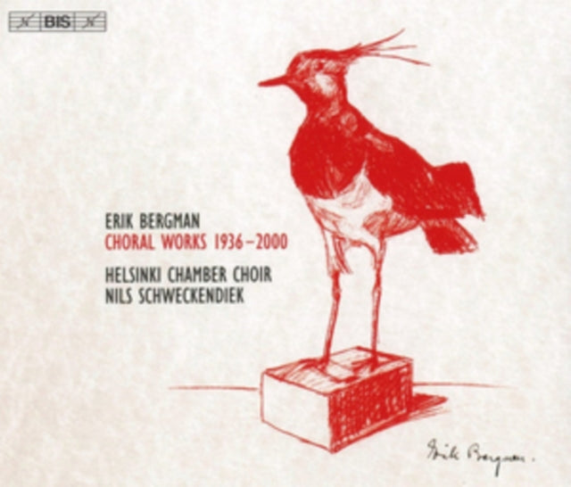 Erik Bergman: Choral Works 1936-2000