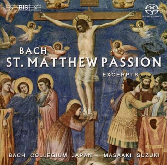 St. Matthew Passion (Excerpts)