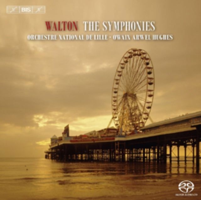 William Walton: The Symphonies