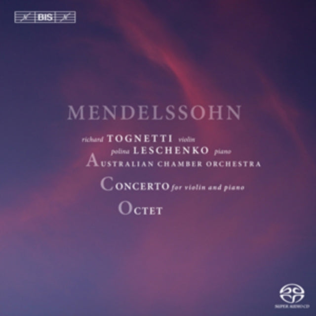 Mendelssohn: Concerto for Violin and Piano/Octet