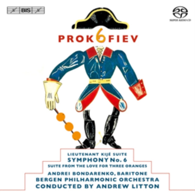 Prokofiev: Lieutenant Kije Suite/Symphony No. 6/...