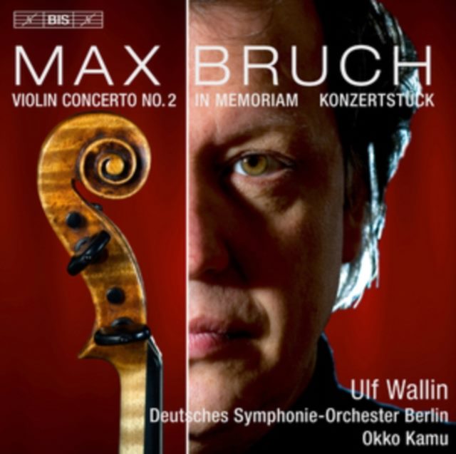 Max Bruch: Violin Concerto No. 2/In Memoriam/Konzertstück