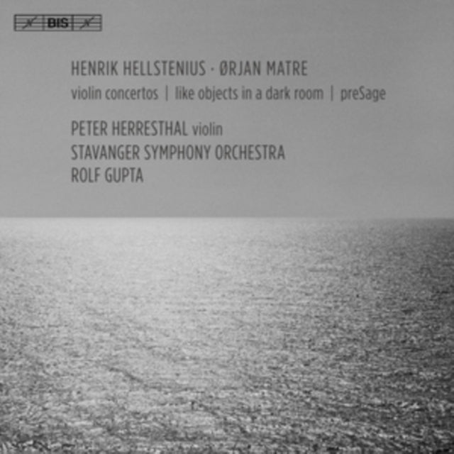 Henrik Hellstenius/Ørjan Matre: Violin Concertos/...