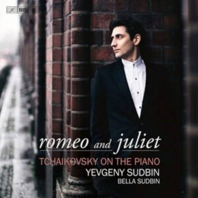 Romeo and Juliet: Tchaikovsky On the Piano
