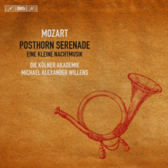 Mozart: Posthorn Serenade/Eine Kleine Nachtmusik