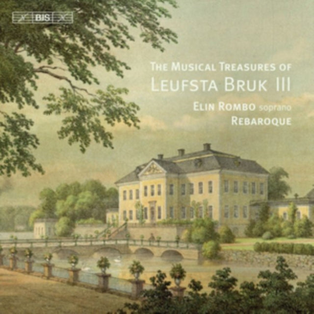 The Musical Treasures of Leufsta Bruk