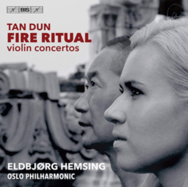 Tan Dun: Fire Rituals - Violin Concertos