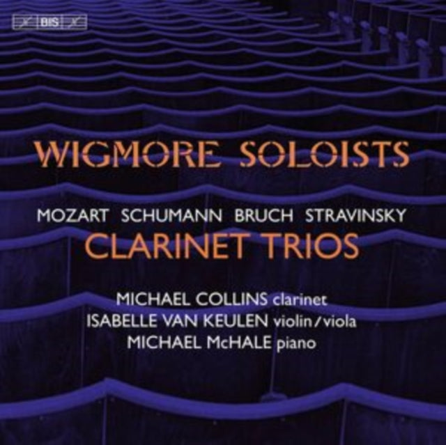Mozart/Schumann/Bruch/Stravinsky: Clarinet Trios