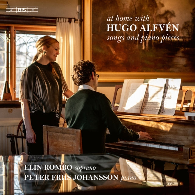 At Home With Hugo Alfvén: Songs and Piano Pieces