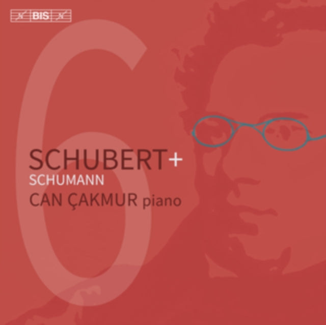 Can Çakmur: Schubert + Schumann, Vol. 6