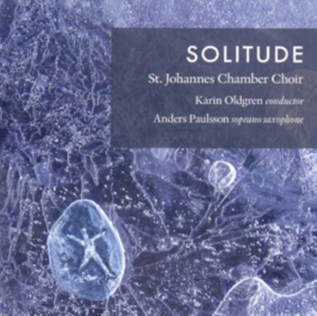 St. Johannes Chamber Choir: Solitude