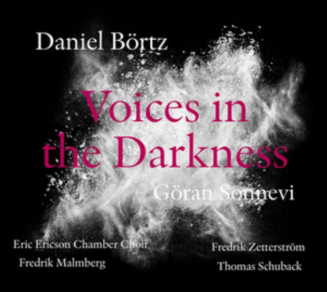 Daniel Börtz: Voices in the Darkness