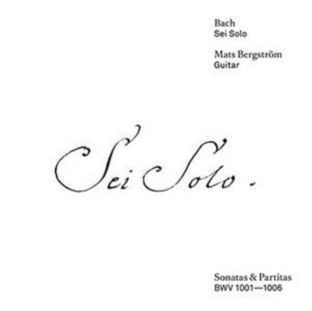 Mats Bergström: Sei Solo