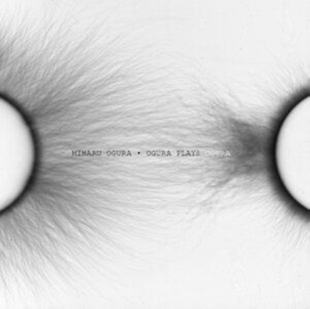 Miharu Ogura: Ogura Plays Ogura