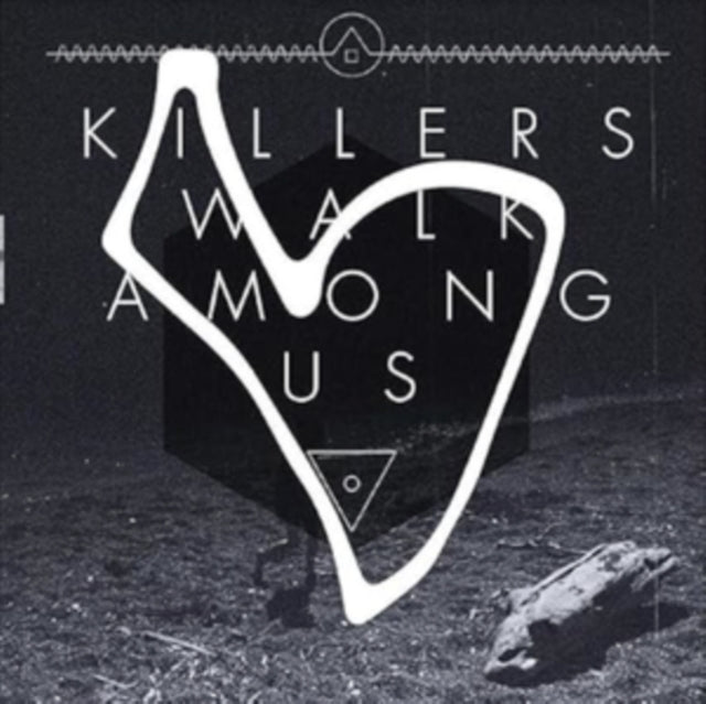 Killers Walk Among Us