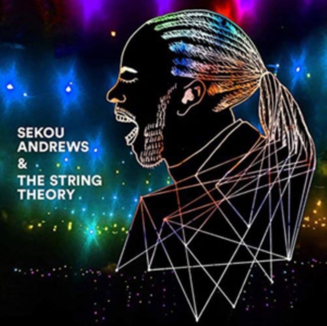 Sekou Andrews & the String Theory