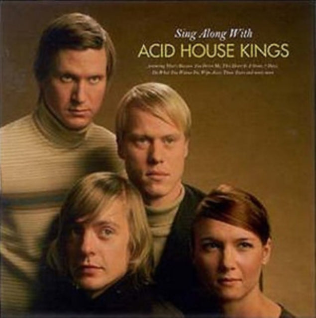 Sing Along With Acid House Kings