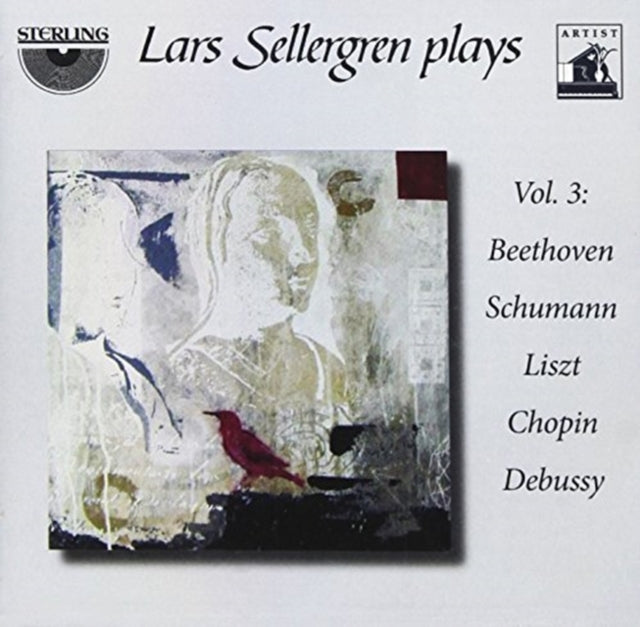 Lars Sellergren Plays Beethoven/Schumann/Liszt/Chopin/Debussy