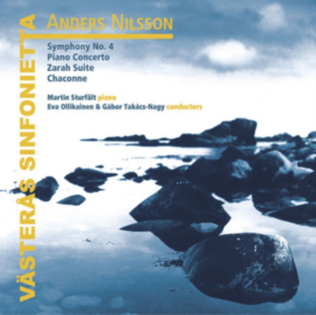 Anders Nilsson: Symphony No. 4/Piano Concerto/Zarah Suite/...