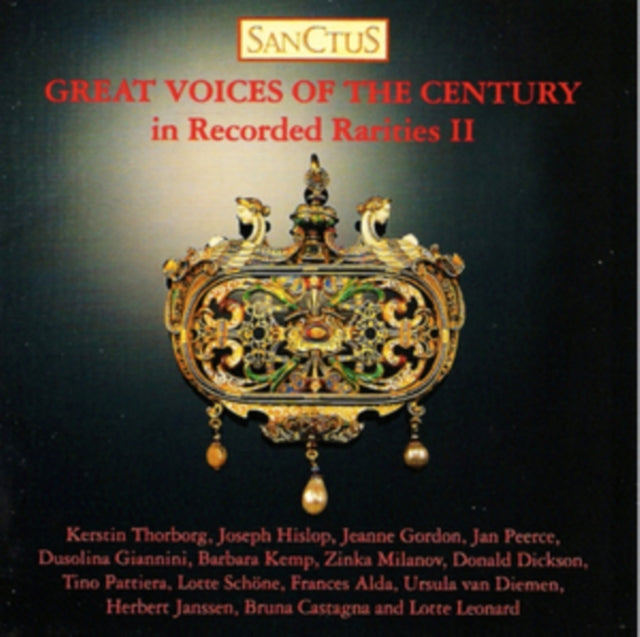 Great Voices of the Century in Recorded Rarities II