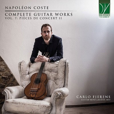 Coste: Complete Guitar Works Vol. 7: Pieces De Concert II