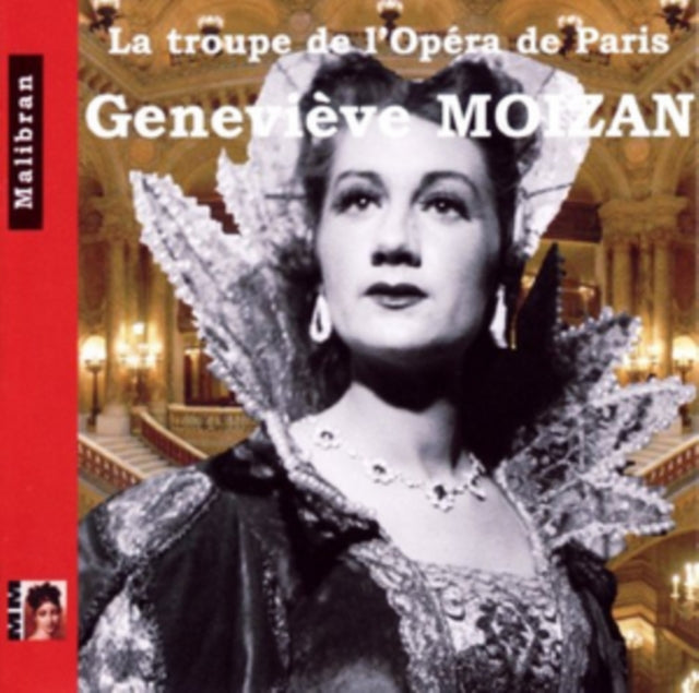 Genevieve Moizan: La Troup De L'opera De Paris