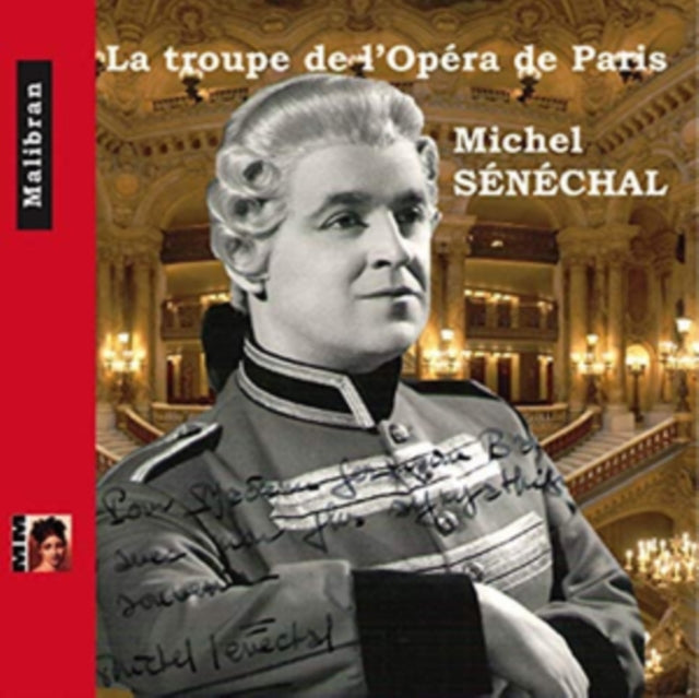 Michel Senechal: La Troupe De L'opéra De Paris