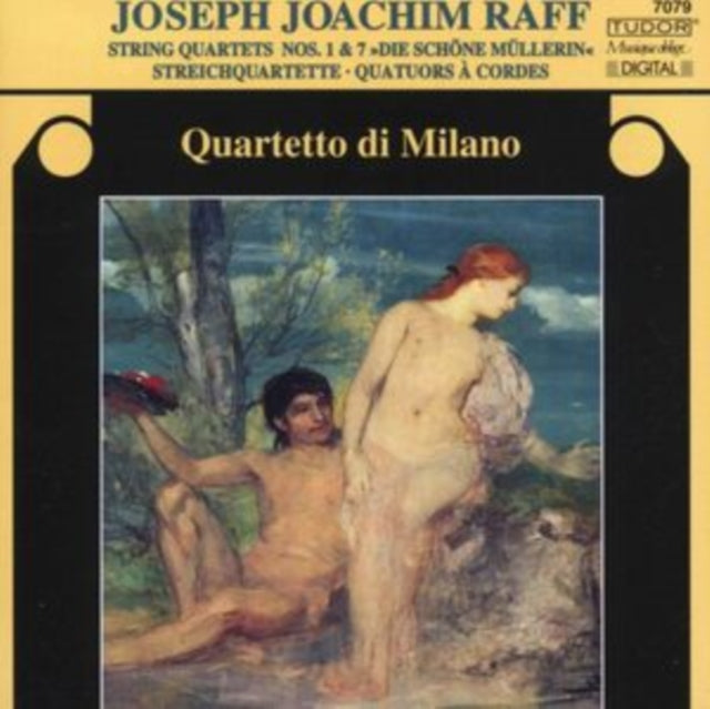 Joseph Joachim Raff: String Quartets Nos. 1 & 7