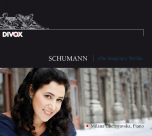 Schumann: His Imaginery World