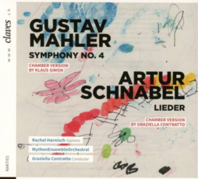 Gustav Mahler: Symphony No. 4/Artur Schnabel: Lieder