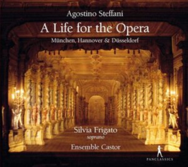 Agostino Steffani: A Life for the Opera