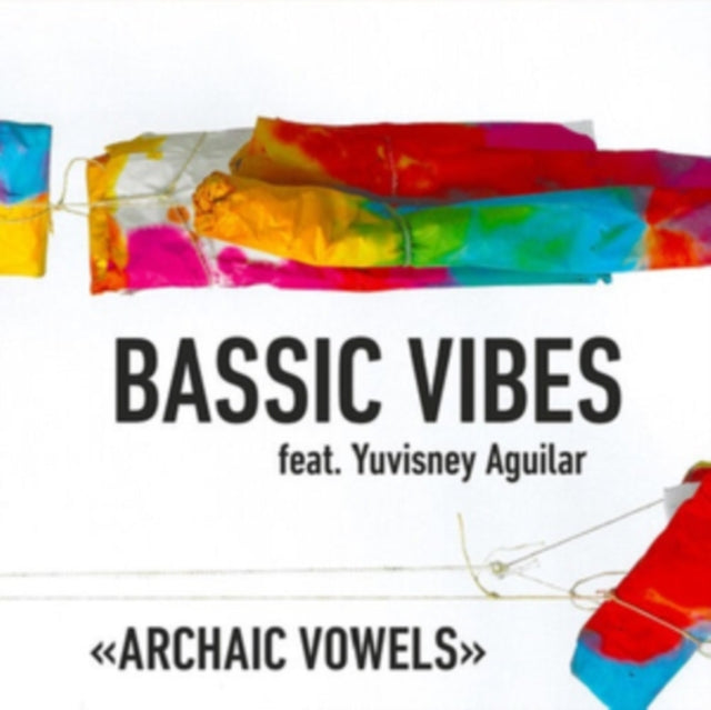 Bassic Vibes <<ARCHAIC VOWELS>>