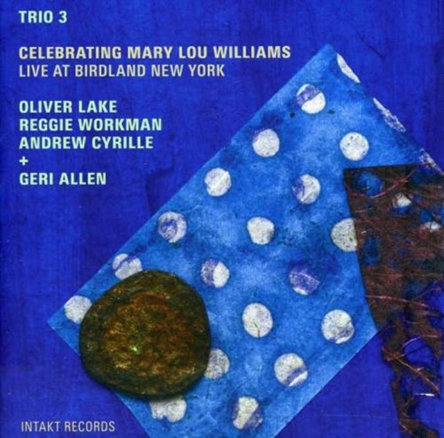 Celebrating Mary Lou Williams Live At Bi