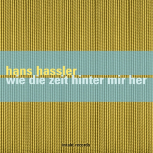Wie Die Zeit Hinter Mir Her