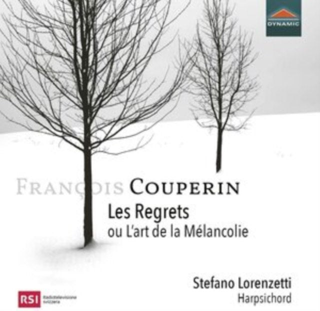 François Couperin: Les Regrets Ou L'art De La Mélancolie