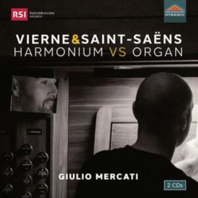 Vierne & Saint-Saëns: Harmonium Vs Organ