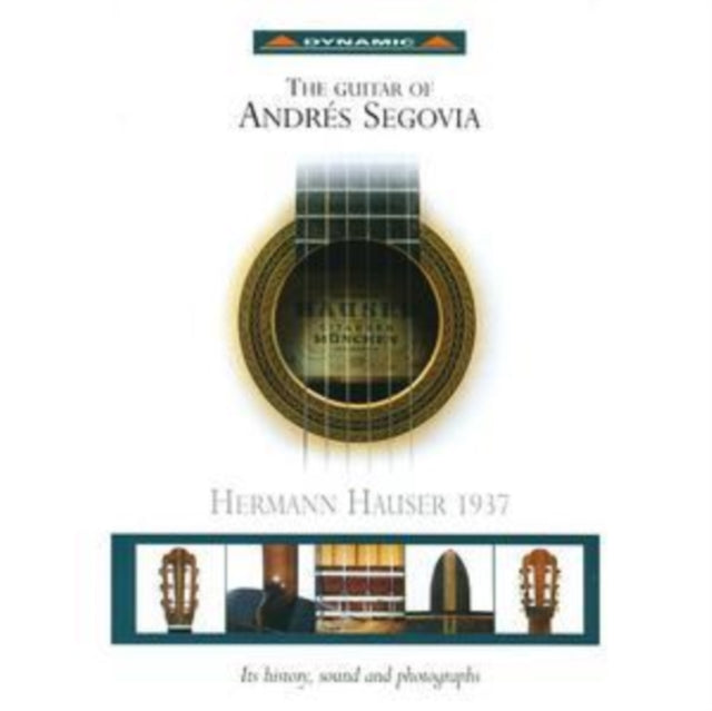The Guitar of Andres Segovia