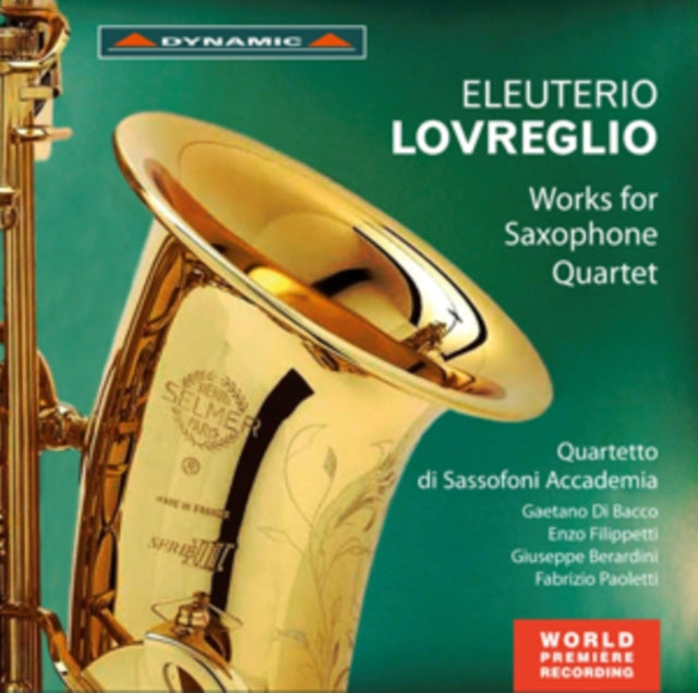 Eleuterio Lovreglio: Works for Saxophone Quartet