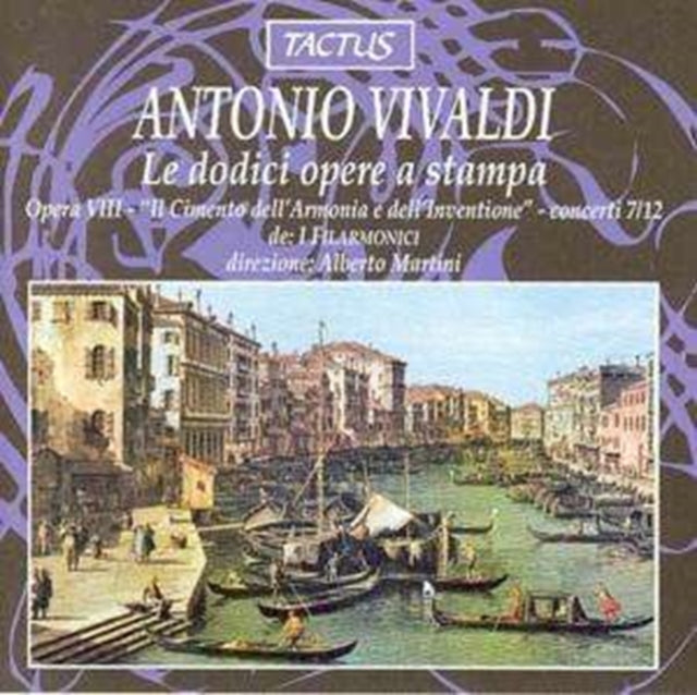 Antonio Vivaldi: Le Dodici Opere a Stampa
