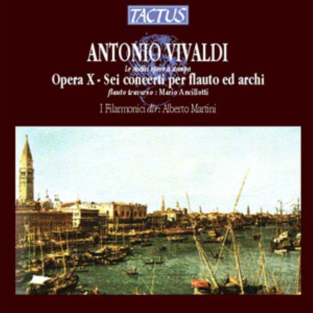 Antonio Vivaldi: Opera X, Sei Concerti Per Flauto Ed Archi