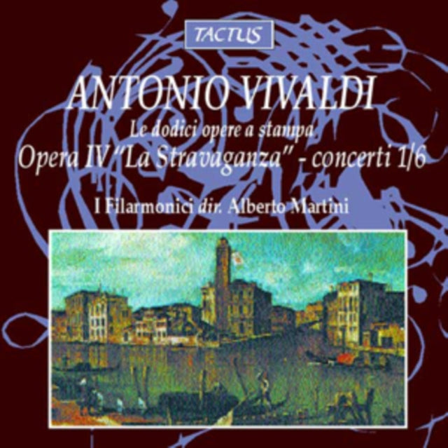 Antonio Vivaldi: Opera IV, 'La Stravaganza' - Concerti 1/6