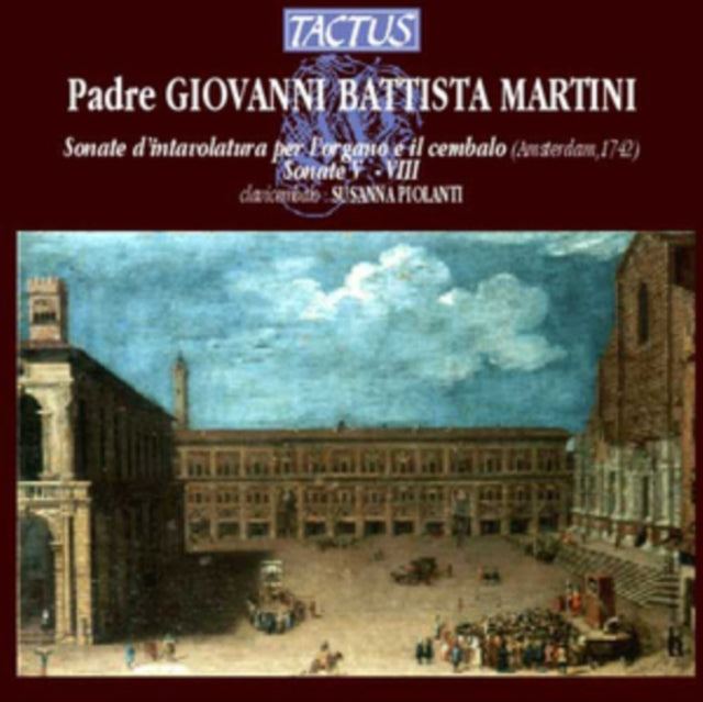 Giovanni Battista Martini: Sonate D'intavolatura Per L'organo...