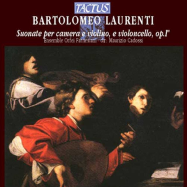 Bartolomeo Laurenti: Suonate Per Camera E Violino,...