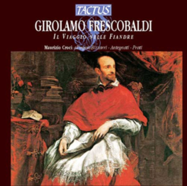 Girolamo Frescobaldi: Il Viaggio Nelle Fiandre
